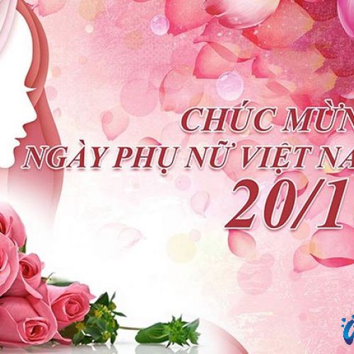 CHÚC MỪNG NGÀY PHỤ NỮ VIỆT NAM 20/10 