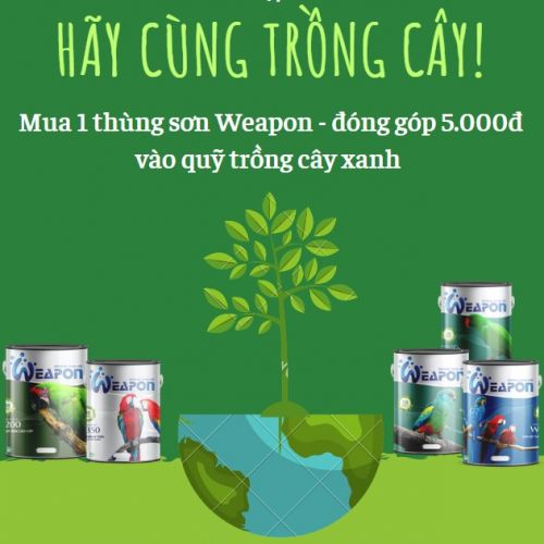 CHIẾN DỊCH GÂY QUỸ TRỒNG CÂY VỚI WEAPON