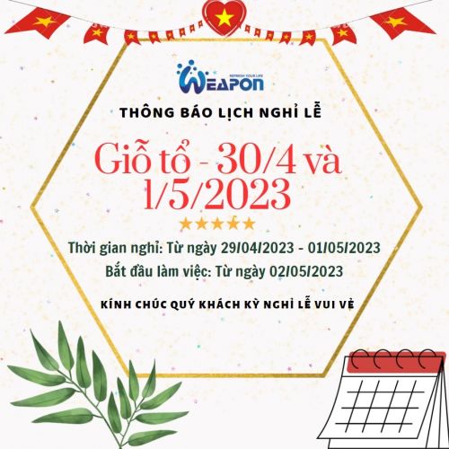 THÔNG BÁO LỊCH NGHỈ LỄ GIỖ TỔ, 30/4 - 1/5/2023